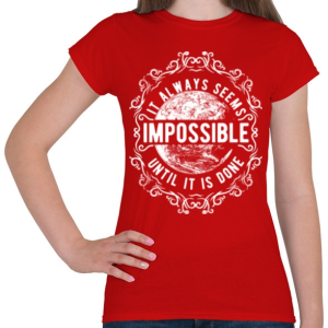 PRINTFASHION Lehetetlen - fehér szöveg - Női póló - Piros