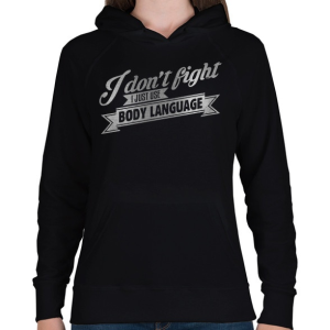 PRINTFASHION Body language - Női kapucnis pulóver - Fekete