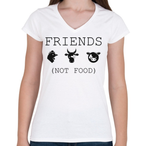 PRINTFASHION FRIENDS, NOT FOOD. - Női V-nyakú póló - Fehér