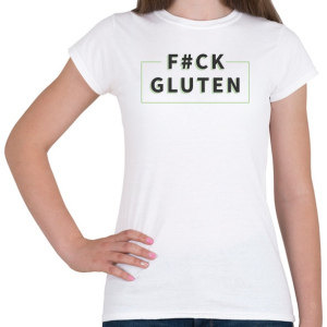 PRINTFASHION fcuk-gluten-grey-green - Női póló - Fehér