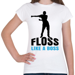 PRINTFASHION Floss like a boss - táncos - Női póló - Fehér