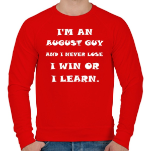 PRINTFASHION Augusztusi vagyok és nem veszítek hanem tanulok - Férfi pulóver - Piros