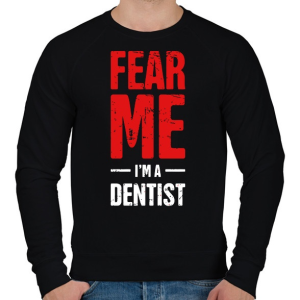 PRINTFASHION Félj tőlem, én vagyok a fogorvos - Férfi pulóver - Fekete