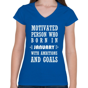 PRINTFASHION Januári születésű motivált személy ambíciókkal és célokkal - Női V-nyakú póló - Királykék