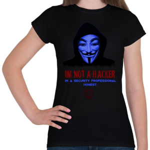 PRINTFASHION im a not hacker-anonimus - Női póló - Fekete