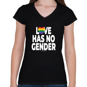 PRINTFASHION Love has no gender - humanista grafika - LMBT / LMBTQI (126) - Női V-nyakú póló - Fekete