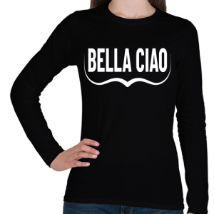 PRINTFASHION Bella Ciao bajusz - Női hosszú ujjú póló - Fekete