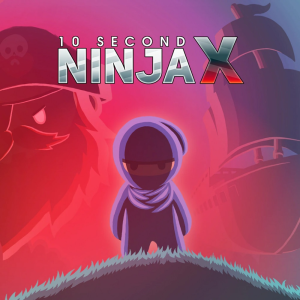  10 Second Ninja X (Digitális kulcs - PC)
