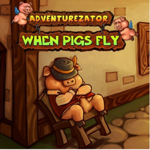  Adventurezator: When Pigs Fly (Digitális kulcs - PC)