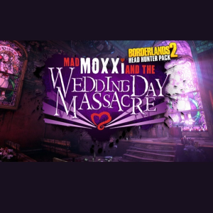  Borderlands 2 - Headhunter 4: Wedding Day Massacre (DLC) (Digitális kulcs - PC)