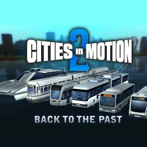  Cities in Motion 2 - Back to the Past (DLC) (Digitális kulcs - PC)