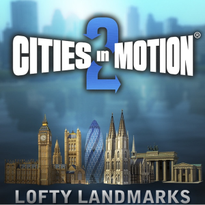  Cities in Motion 2 - Lofty Landmarks (DLC) (Digitális kulcs - PC)