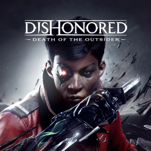  Dishonored: Death of the Outsider (Digitális kulcs - PC)