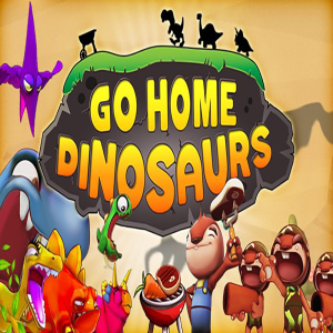  Go Home Dinosaurs! (Digitális kulcs - PC)