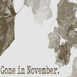  Gone In November (Digitális kulcs - PC)