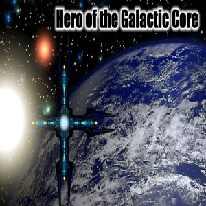  Hero of the Galactic Core (Digitális kulcs - PC)
