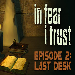  In Fear I Trust - Episode 2: Last Desk (DLC) (Digitális kulcs - PC)