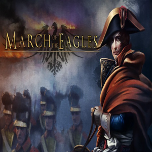  March of the Eagles (Digitális kulcs - PC)