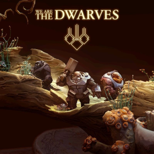  We Are The Dwarves (Digitális kulcs - PC)