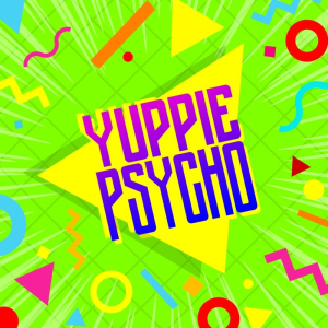  Yuppie Psycho (Digitális kulcs - PC)