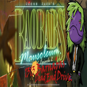  Baobabs Mausolm Ep. 2: 1313 Barnabas Dead End Drive (Digitális kulcs - PC)