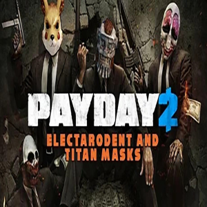  PAYDAY 2 Electarodent and Titan Masks (DLC) (Digitális kulcs - PC)