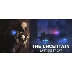  The Uncertain: Last Quiet Day (Digitális kulcs - PC)