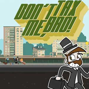 Tibith Don't Tax Me, Bro! (PC - Steam elektronikus játék licensz)