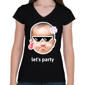 PRINTFASHION lets party - Női V-nyakú póló - Fekete