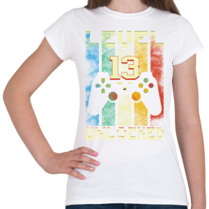 PRINTFASHION 13. szint feloldva születésnapi ajándék - Női póló - Fehér