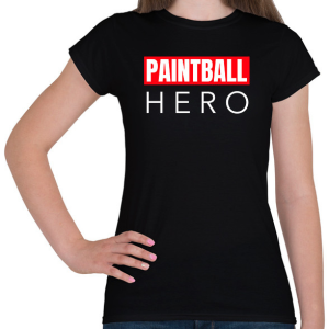 PRINTFASHION PAINTBALL HERO - Női póló - Fekete