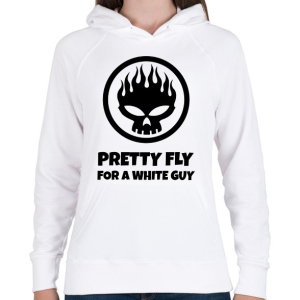 PRINTFASHION PRETTY FLY FOR A WHITE GUY - Női kapucnis pulóver - Fehér