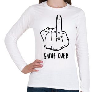 PRINTFASHION Game OVER - vicces lánybúcsú / legénybúcsú póló felirat - Női hosszú ujjú póló - Fehér