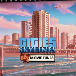 Paradox Interactive Cities: Skylines - 80&#039;s Movies Tunes (DLC) (Digitális kulcs - PC)