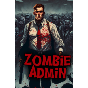 Hastily Assembled Zombie Admin (PC - Steam elektronikus játék licensz)